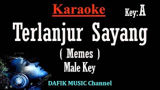 Terlanjur sayang (Karaoke) Memes Nada pria/ Cowok/ Male key A