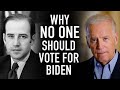 Why NO ONE Should Vote For Joe Biden