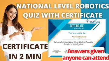 FREE ROBOTICS QUIZ WITH CERTIFICATE IN 2 MINUTES | NATIONAL LEVEL QUIZ WITH ANSWERS