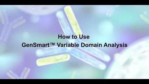 GenSmart™ Variable Domain Sequence Analysis