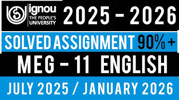 MEG 11 SOLVED ASSIGNMENT 2025-26 | MEG 11 SOLVED ASSIGNMENT 2025-26 IN ENGLISH | MEG 11 ASSIGNMENT