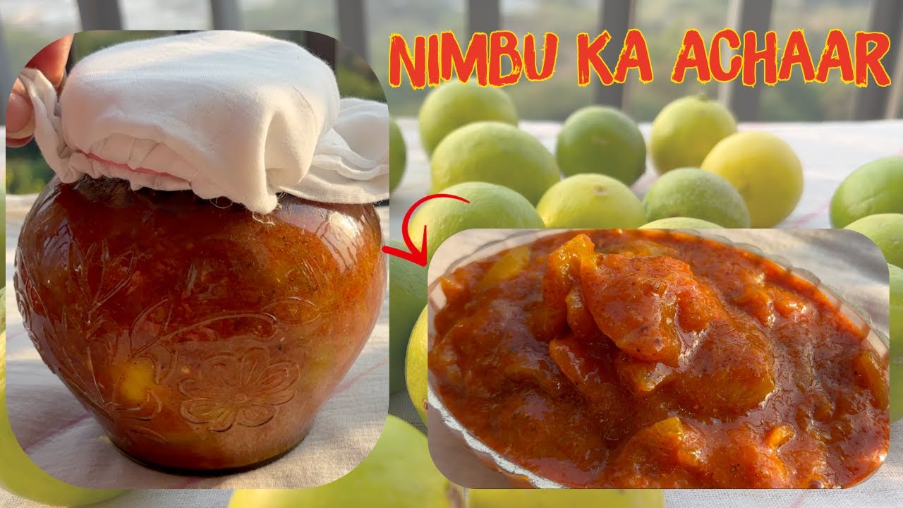 नींबू का अचार | धूप में रखकर बनाया हुआ तीखा खट्टा मीठा अचार बिना तेल का | How to Make Lemon Pickle
