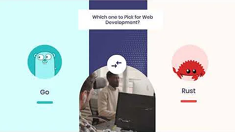 Go vs. Rust: Which one to choose for Web Development? Difference between Go and Rust | PixelCrayons
