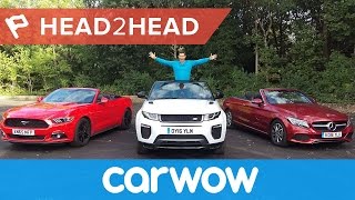 Range Rover Evoque Convertible vs Mercedes C-Class Cabriolet vs Ford Mustang Convertible | Head2Head