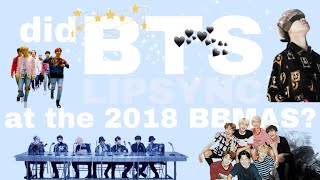 did BTS lipsync at the 2018 BBMAS aria rose