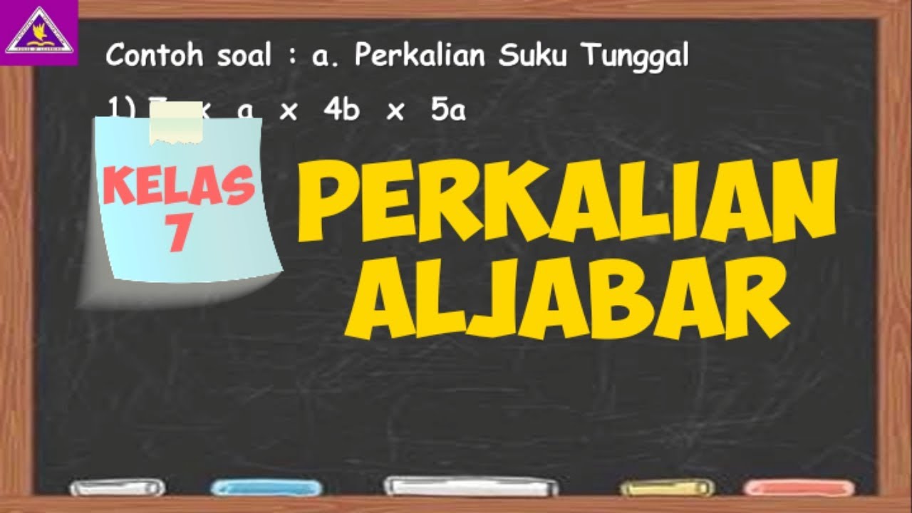 PERKALIAN ALJABAR KELAS 7 