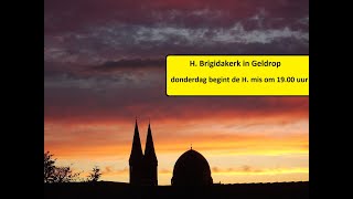 H. Brigidakerk in Geldrop donderdag 2 mei 2024 eucharistieviering van 19.00 uur