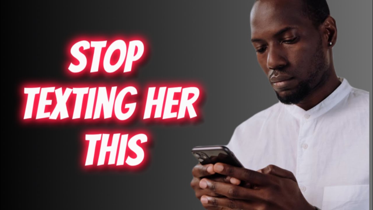 5 Texts You Should NEVER Send Her | How To Text Girls - YouTube