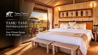 Tamu Tamu Tented Luxury | Your Private Escape in the Serengeti