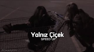 Aleyna Tilki & Emrah Karaduman - Yalnız çiçek (speed up) Resimi