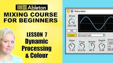 Saturator, Dynamics, Drum Buss and Erosion • Mixing Course For Beginners [Lesson 7]  • Ableton Live