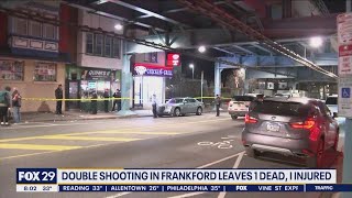 Double shooting in Frankford leaves 1 dead, 1 injured