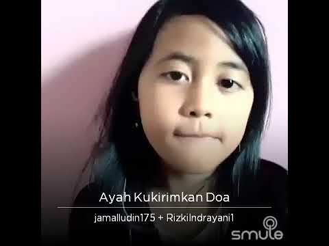 Karaoke ayah kukirimkan doa
