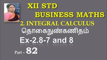 12=BM Ex-2.8-7 and 8 Integral calculus @Gomathidharmarajan