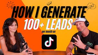 How To Generate Leads on TikTok | Ep. 425