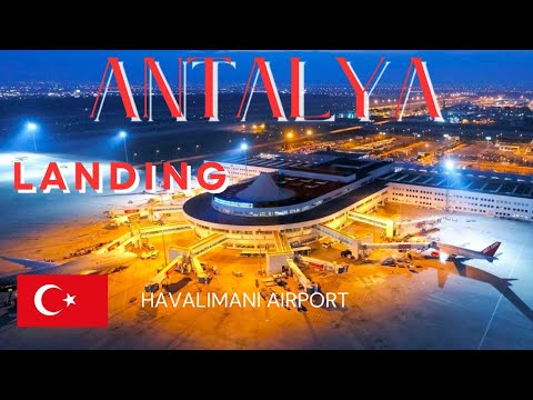 Antalya Havalimani Airport Beautiful Landing and Takeoff | Terminal 2 Walking Tour | Turkey 2024