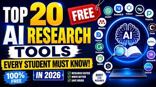 Top 20 FREE AI Research Tools Every Student Must Know in 2026