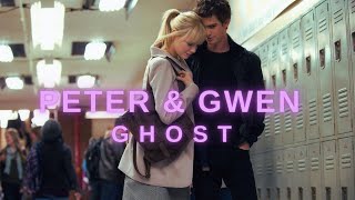 Peter & Gwen  - Ghost (by Justin Bieber)