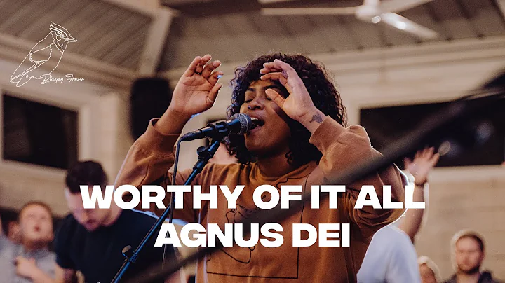 Worthy Of It All | Agnus Dei (Zahriya Zachary, Dav...