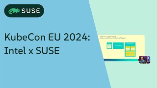 🧠 Intel x SUSE: Smarter GPU Sharing for Cloud Native AI