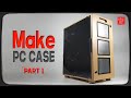 Wood PC case DIY / 자작 우드 PC케이스 / PART 1