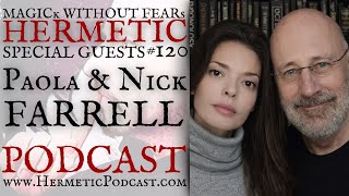 Nick Farrell & Paola Farrell | Golden Dawn Leaders Expose What Really Happens in Hermetic Initiation