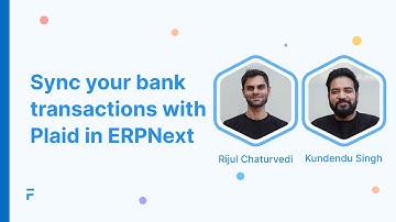 Sync your bank transactions with Plaid in ERPNext | Frappe