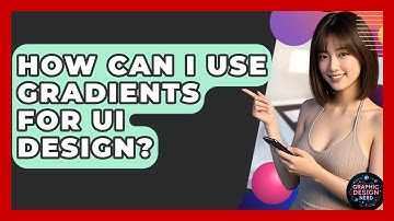 How Can I Use Gradients For UI Design? - Graphic Design Nerd