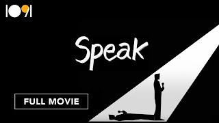 Speak (Full Movie)