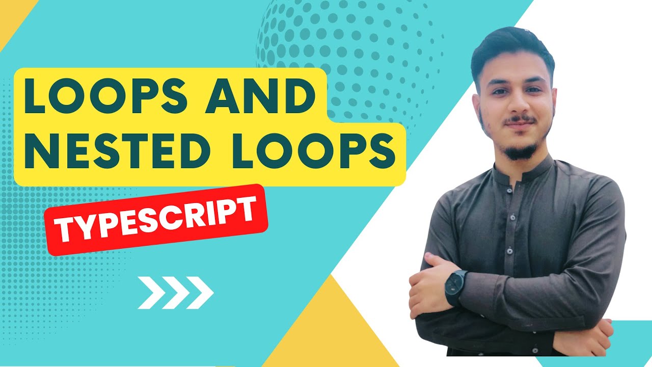 What are Loops and Nested Loops? | Loops in Typescript | PIAIC Web 3.0 ...