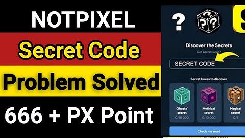 Not Pixel Secret Word | Not Pixel Airdrop Secret Code Today|not pixel how to play