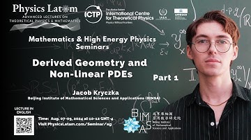Derived Geometry and Non-linear PDEs - Jacob Kryczka (Part 1)