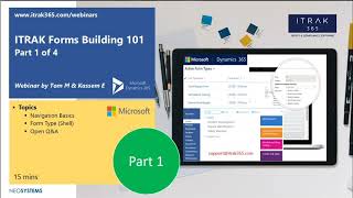 ITRAK Form Building 101: Part 1 of 4 - Intro to Dynamics tables & Creation of Form Type Shell