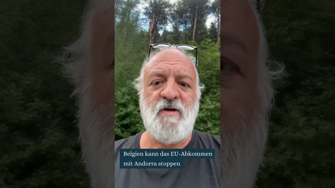 Belgien kann das EU-Abkommen mit Andorra stoppen
