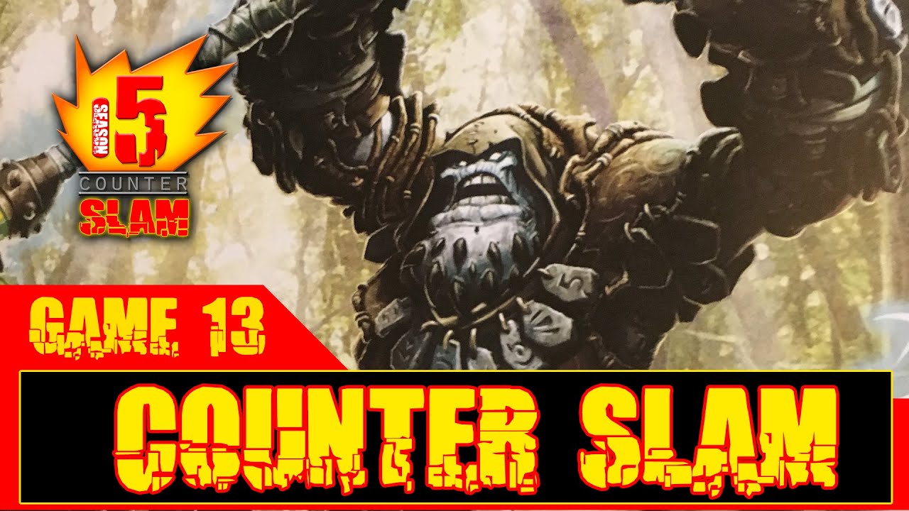 Counter Slam S5 Ep13: Doomy3 (Trolls) vs Thyron (Retribution)