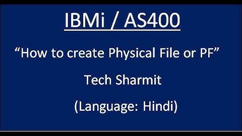 How to create Physical file or PF in IBMi AS400 (Hindi)  IBMi (AS400) - | IBMi Training |