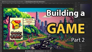 I am building a game (part 2)