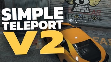 Simple Teleportation Script V2 For FiveM | QBcore & ESX