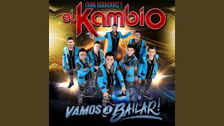 Video-Miniaturansicht von „Grupo El Kambio - Quiero Verte Bailar (feat. Las Fenix)“