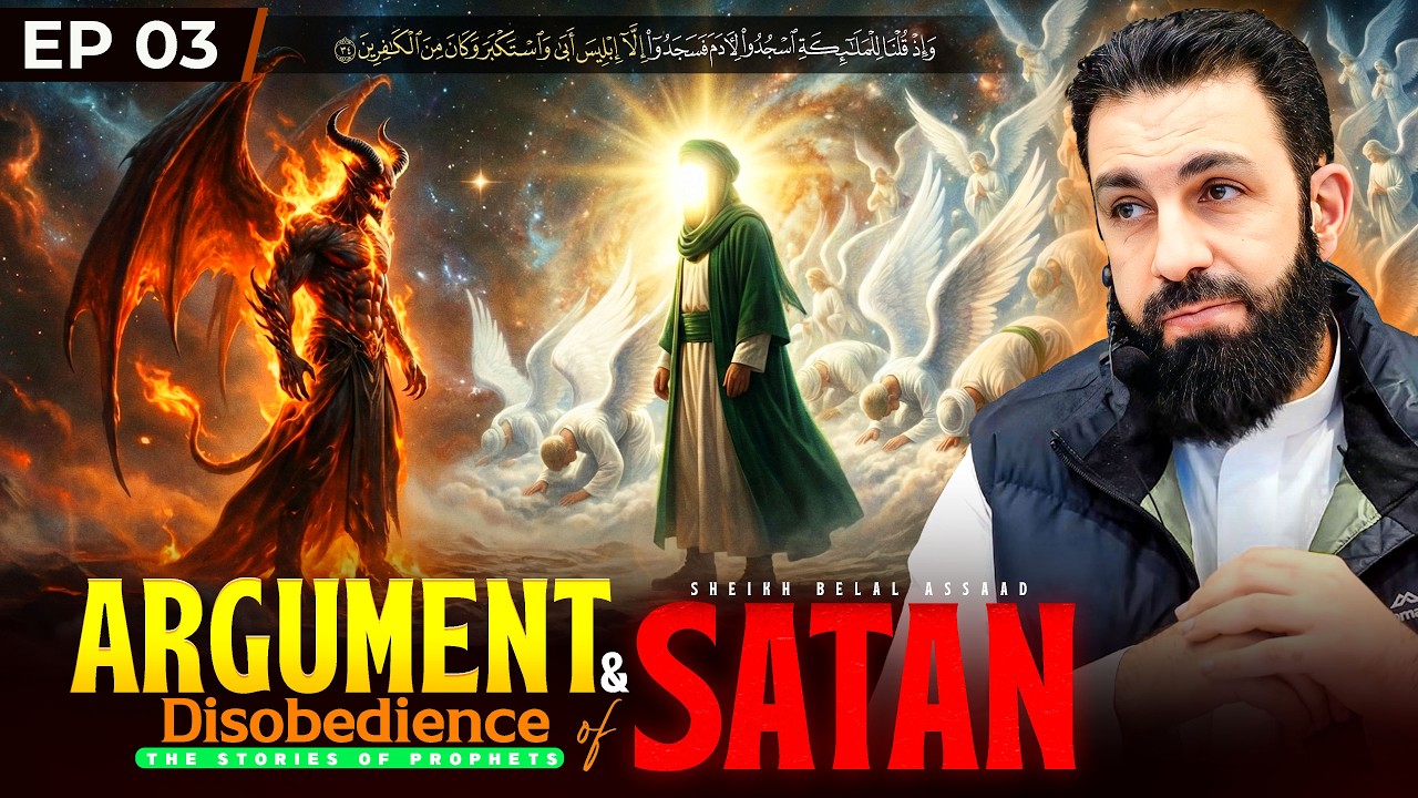 He Chose Pride Over Paradise | The Story Of Iblees | EP 03 | Belal Assaad