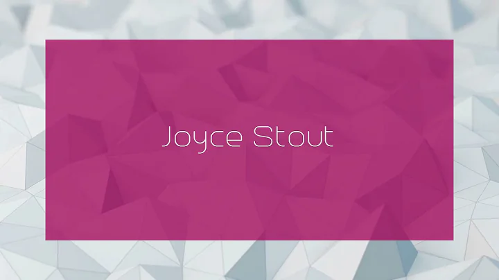 Joyce Stout - appearance
