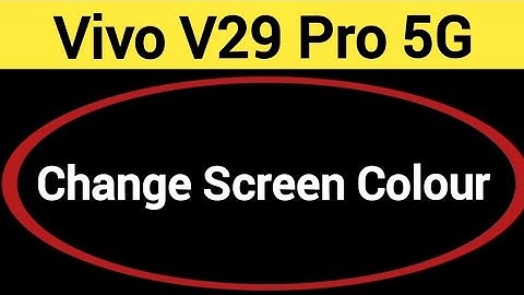 How to change screen colour in V29 pro 5G | Vivo V29 5G, display colour change kaise karen