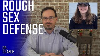 Grace Millane Case Analysis | Rough Sex Defense