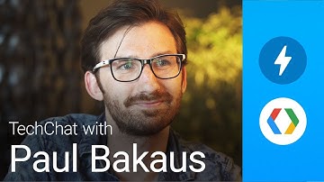 TechChat - AMP with Paul Bakaus