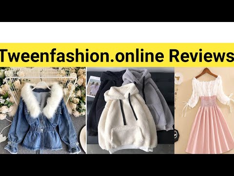 Tweenfashion.online వెబ్‌సైట్ సమీక్ష | మధ్య ఫ్యాషన్ వెబ్‌సైట్ నిజమైన లేదా నకిలీ