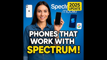 Phones Compatible with Spectrum Mobile | What You Need to Know Before You Buy