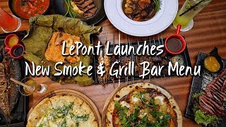 LePont Launches New Smoke Grill Bar Menu LePont