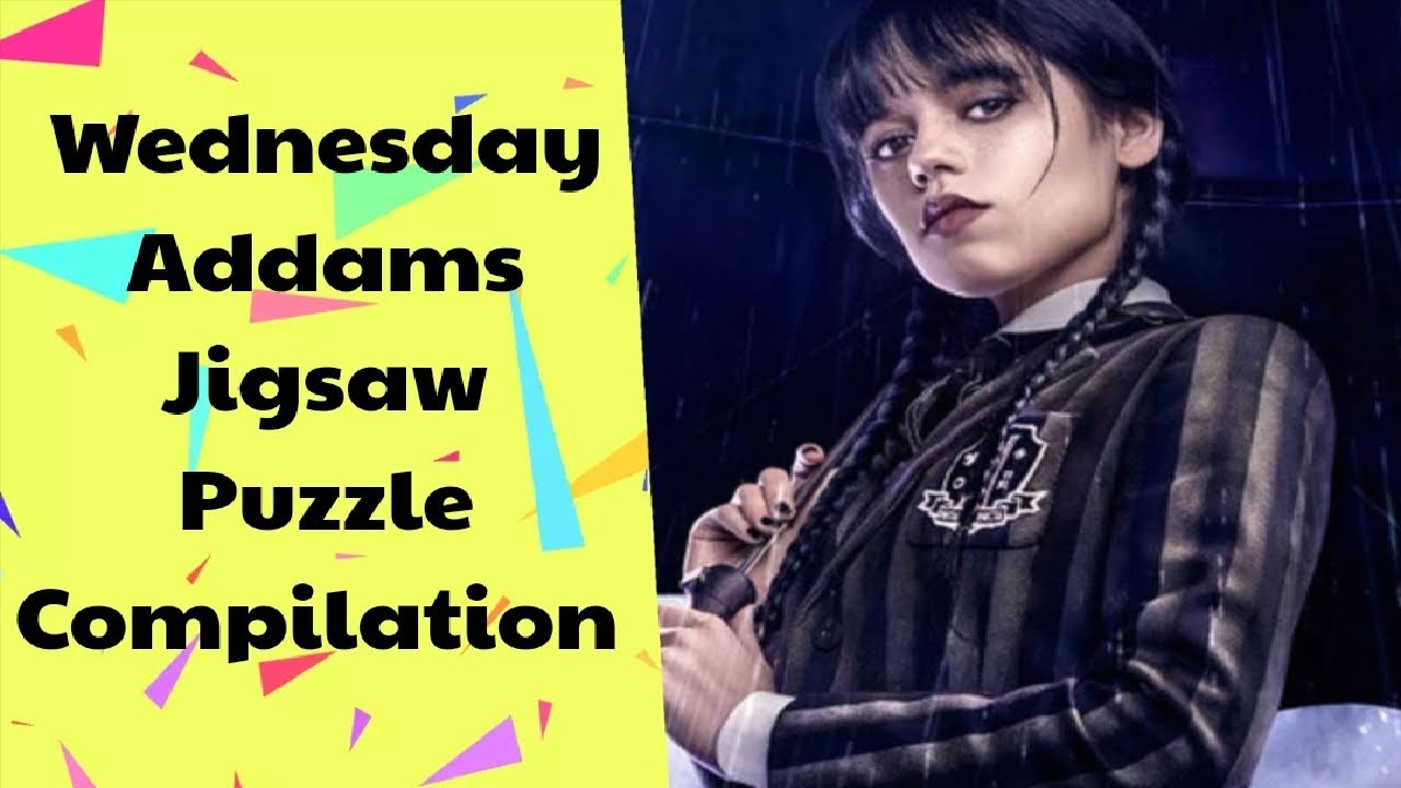 Wednesday Addams Jigsaw Puzzle Compilation #wednesday 