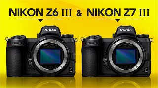 Nikon Z6 III & Nikon Z7III - Nikon Flagships of the Year 2024!