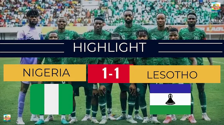 Nigeria Vs Lesotho | 2026 World Cup Qualifiers | Match Highlights